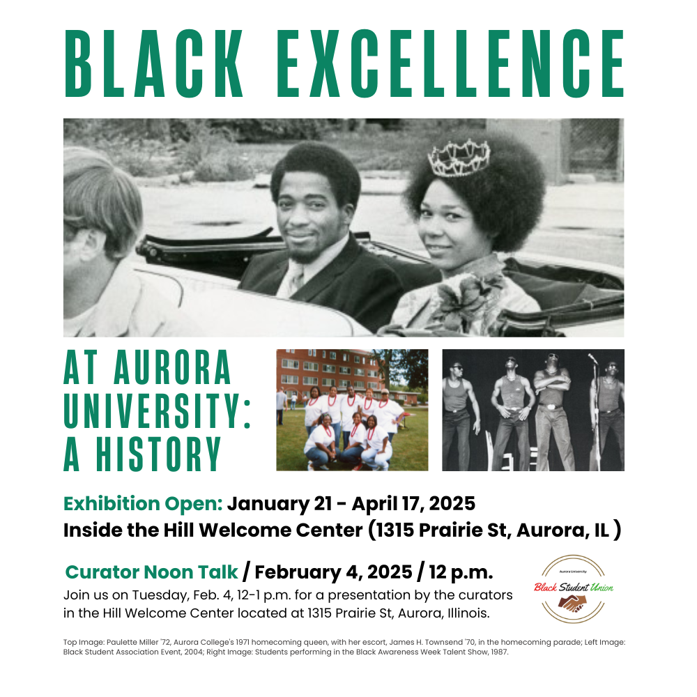 Black Excellence at Aurora University: January 21 - April 17